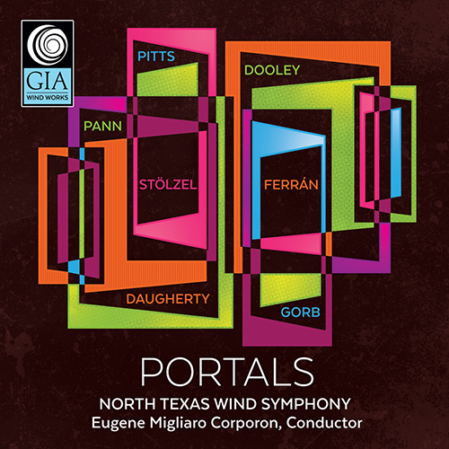 North Texas Wind Symphony: Portals (2016)